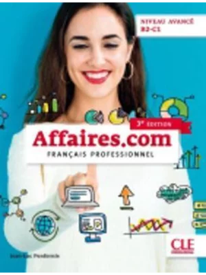 Affaires.com - Niveau avancé B2-C1 - Livre de l'élève - 3ème édition