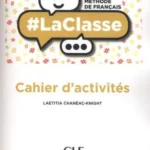 LaClasse A1 - Cahier D'Activites
