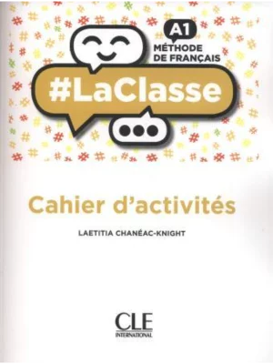 LaClasse A1 - Cahier D'Activites