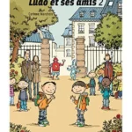 Ludo et ses amis 2 : Cahier d'activités