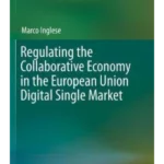 Regulating the Collaborative Economy in the European Union Digital Sin