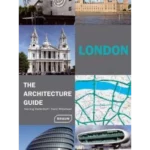 London - The Architecture Guide