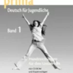 Prima A1: Band 1 - Handreichungen für den Unterricht
