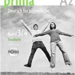 Prima A2: Band 3 und 4 - Testheft