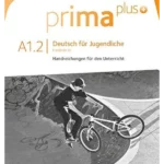 prima plus: A1: Band 2 - Handreichungen für den Unterricht