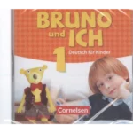 Bruno und ich · Deutsch für KinderBand 1Audio-CD