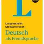 Langenscheidts Grossworterbuch Deutsch als Fremdsprache: Langenscheidts Gros (German Edition)