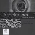 Aspekte neu B2 - Lehrerhandbuch mit digitaler Medien-DVD-ROM