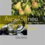 Aspekte neu C1: Mittelstufe Deutsch / Arbeitsbuch mit Audio-CD
