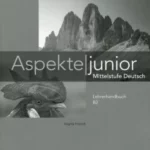 Aspekte junior B2 - Lehrerhandbuch