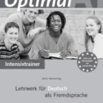 Optimal A1 - Intensivtrainer A1: Lehrwerk für Deutsch als Fremdsprache