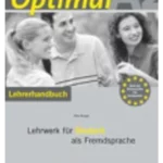 Optimal A2 - Lehrerhandbuch A2 mit Lehrer-CD-ROM: Lehrwerk für Deutsch als Fremdsprache