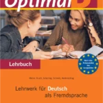 Optimal B1: Lehrwerk für Deutsch als Fremdsprache. Lehrbuch