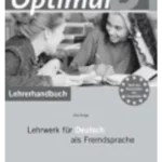 Optimal B1 - Lehrerhandbuch B1 mit Lehrer-CD-ROM: Lehrwerk für Deutsch als Fremdsprache