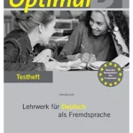 Optimal B1 - Testheft B1 mit Audio-CD: Lehrwerk für Deutsch als Fremdsprache