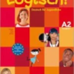 Logisch! A2, Kursbuch, einbandige Ausgabe-