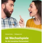 66 Wechselspiele - für die interaktive Partnerarbeit