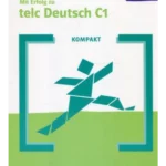 KOMPAKT Mit Erfolg zu telc Deutsch C1