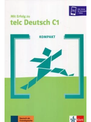 KOMPAKT Mit Erfolg zu telc Deutsch C1