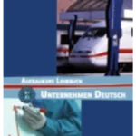 Unternehmen Deutsch Aufbaukurs, Lehrbuch