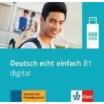 Deutsch echt einfach B1 digital