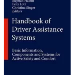 Handbook of Driver Assistance Systems
