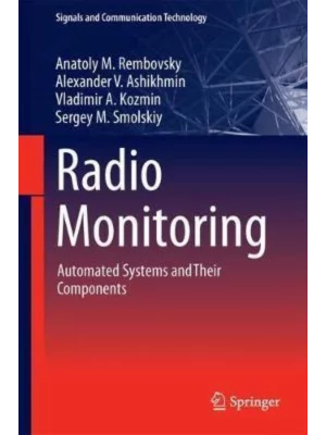 Radio Monitoring Automated Systems and Their Components