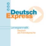 Deutsch Express: Arbeitsheft: Lernergrammatik. Deutsch als Fremdsprache