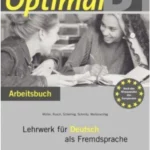 Optimal B1 Arbeitsbuch. Lehrwerk für Deutsch als Fremdsprache (Lernmaterialien)
