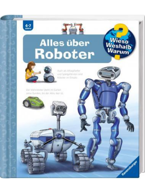 9783473329854 Wieso? Weshalb? Warum? Alles über Roboter (Band 47) - Slika 1