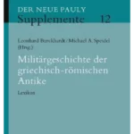 Militargeschichte der griechisch-romischen Antike : Lexikon