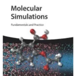 Molecular Simulations - Fundamentals and