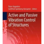 Active and Passive Vibration Control of Structures