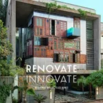 Renovate Innovate : Reclaimed and Upcycled Homes