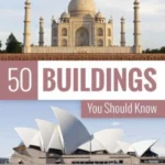 50 Buildings You Should Know