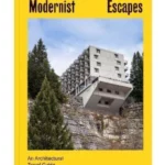 Modernist Escapes