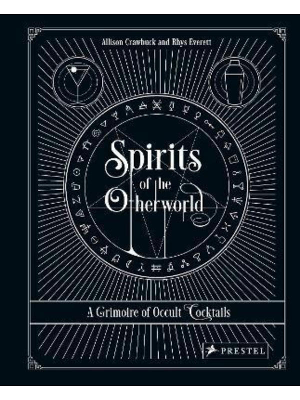 9783791387147 Spirits of the Otherworld : A Grimoire of Occult Cocktails and Drinking Rituals - Slika 1