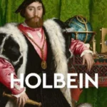 Holbein : Masters of Art