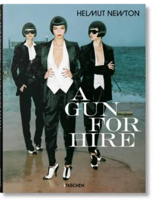 Helmut Newton. A Gun for Hire
