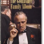 Steve Schapiro. The Godfather Family Album. 40th Anniversary Edition