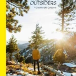 The New Outsiders : A Creative Life Outdoors