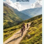 Bikepacking : Exploring the Roads Less Cycled
