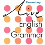 Live English Grammar Elementary