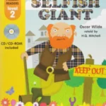 THE SELFISH GIANT STUDENT'S BOOK (with CD-ROM) British & American Edition