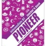 PIONEER INTERMEDIATE B1 TEACHER'S BOOK