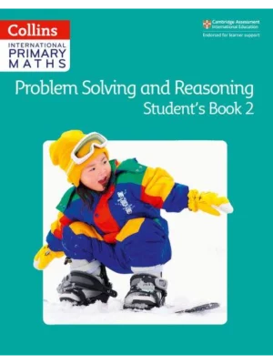 Collins International Primary Maths – Problem Solving and Reasoning Student Book 2
