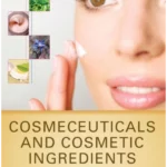 Cosmeceuticals and Cosmetic Ingredients