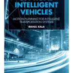 On-Road Intelligent Vehicles Motion Planning for Intelligent Transportation Systems