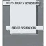 Fast Fourier Transform and Its Applications