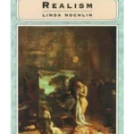 Style and Civilization: Realism (Style & Civilization)